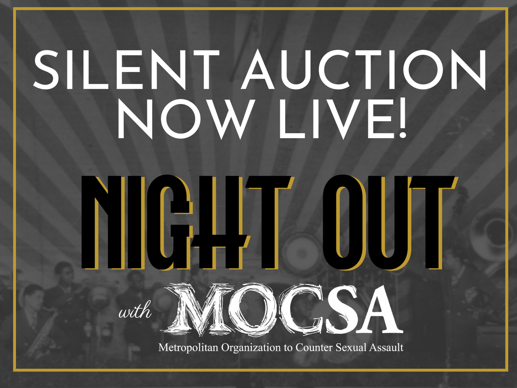 White text on black background that says silent auction now live night out with MOCSA