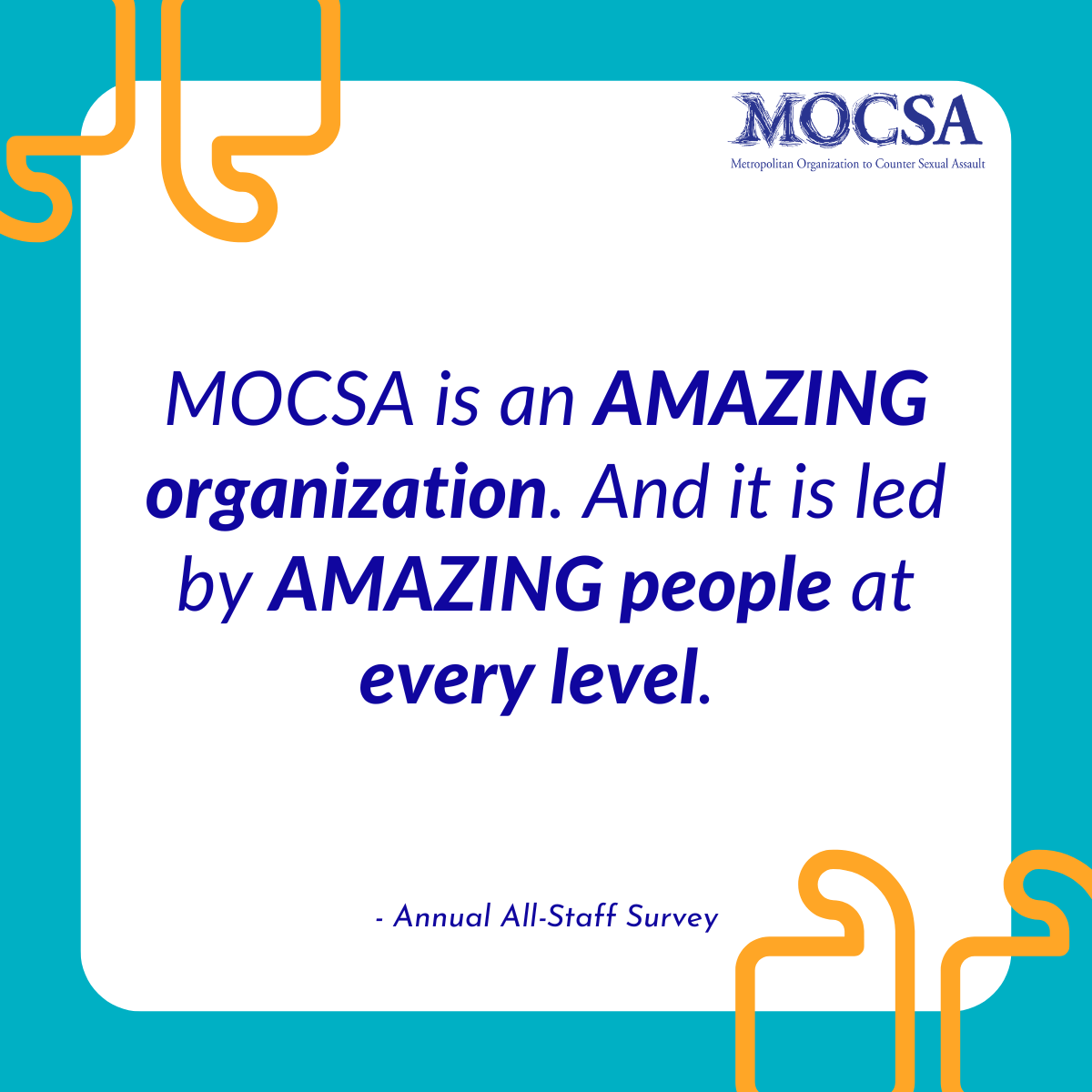Blue text on white background that reads: MOCSA is an AMAZING organization. And it is led by AMAZING people at every level.
