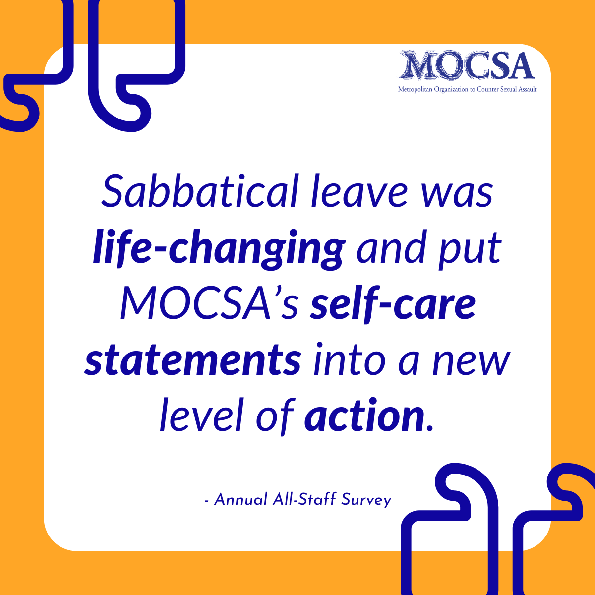 Blue text on white background that reads: Sabbatical leave was life-changing and put MOCSA’s self-care statements into a new level of action.