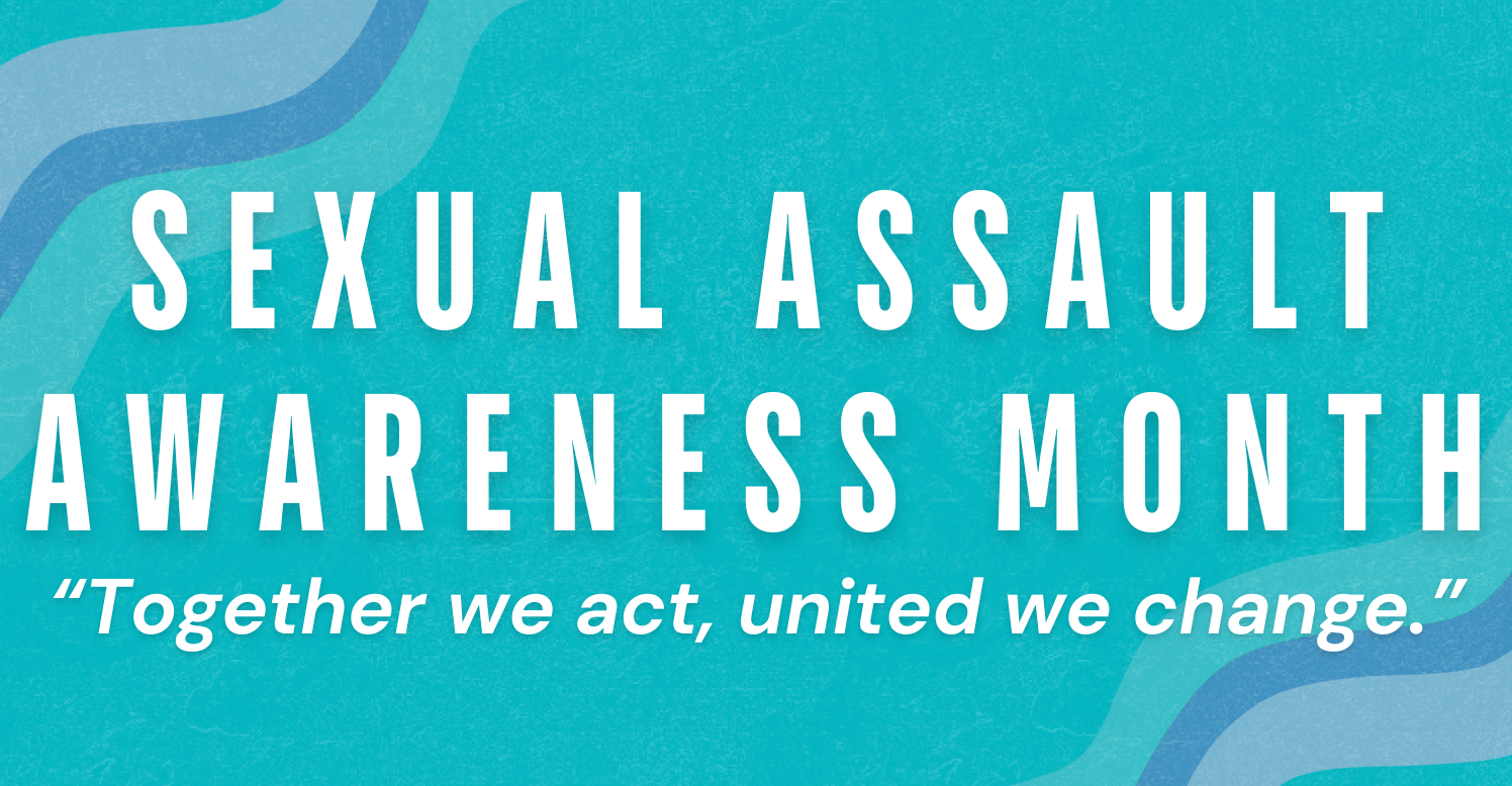 Sexual Assault Awareness Month 2025