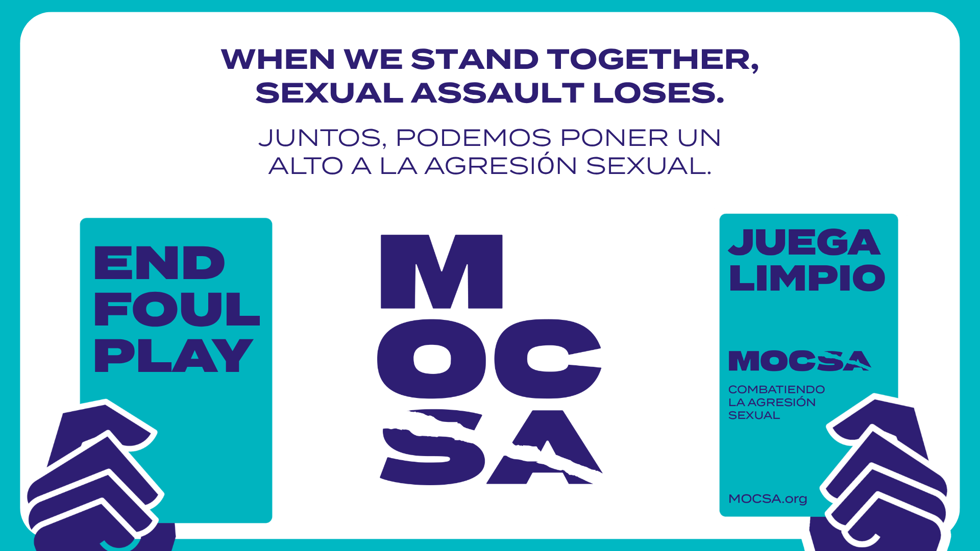 Purple text on white background reads When we stand together, sexual assault loses. juntos, podemos PONER UN ALTO A la agresión sexual.