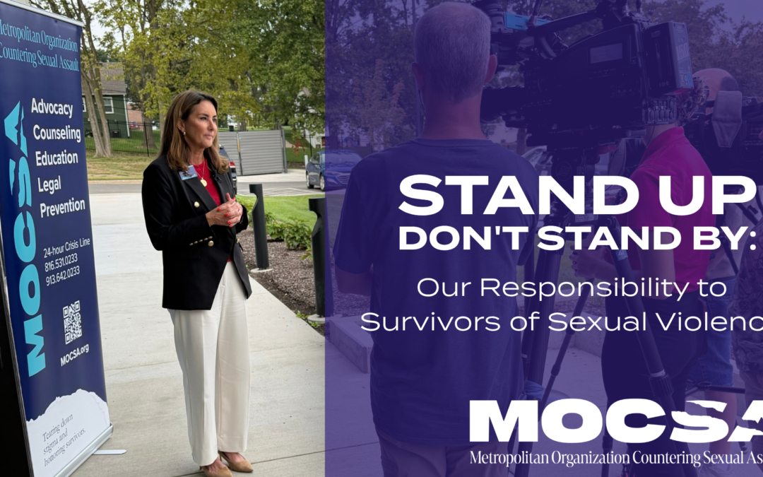 Stand Up, Don’t Stand By: Our Responsibility to Survivors of Sexual Violence